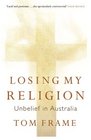 Losing My Religion Unbelief in Australia