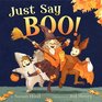 Just Say Boo
