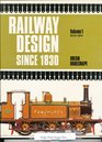 Railway Design Since 1830 18301914 v 1