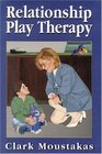 Relationship Play Therapy