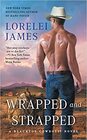 Wrapped and Strapped (Blacktop Cowboys, Bk 7)