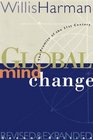 Global Mind Change The Promise of the 21st Century