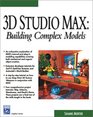 3D Studio Max Building Complex Models