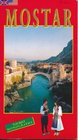Mostar and its Surroundings - Tourist Monography