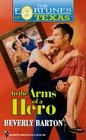 In the Arms of a Hero (Fortunes of Texas, Bk 10)
