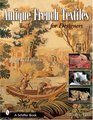 Antique French Textiles For Designers (Schiffer Book)