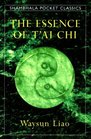 The Essence of Tai Chi