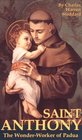 St Anthony The WonderWorker of Padua