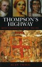 Thompson's Highway British Columbia's Fur Trade 18001850 The Literary Origins of British Columbia
