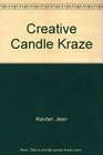 Creative Candle Kraze