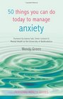 50 Things You Can Do To Manage Anxiety
