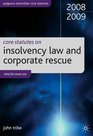 Core Statutes on Insolvency Law and Corporate Rescue 200809