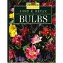 John E Bryan on Bulbs