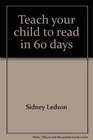 Teach your child to read in 60 days