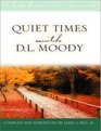 Quiet Times With D L Moody