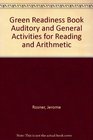 Green Readiness Book Auditory and General Activities for Reading and Arithmetic