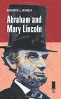 Abraham and Mary Lincoln