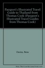 Passport's Illustrated Travel Guide to Thailand from Thomas Cook