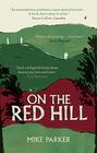 On the Red Hill Where Four Lives Fell Into Place