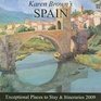 Karen Brown's Spain 2009 Exceptional Places to Stay  Itineraries