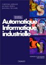 Automatique informatique industrielle Sciences et techniques industrielles premires et terminales baccalaurat technologique baccalaurat professionnel