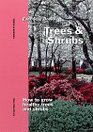 Trees  Shrubs How to Grow Healthy Trees and Shrubs