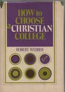 How to choose a Christian college