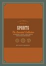 Ultimate Book of Sports The Essential Collection of Rules Stats and Trivia for Over 250 Sports