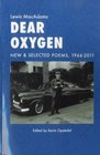 Dear Oxygen New  Selected Poems 19662011