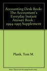 Accounting Desk Book The Accountant's Everyday Instant Answer Book  19941995 Supplement