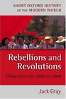 Rebellions and Revolutions China from the 1800s to 2000