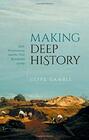 Making Deep History Zeal Perseverance and the Time Revolution of 1859