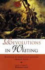 Revolutions in Writing Readings in NineteenthCentury French Prose