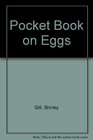 Pocket Book on Eggs