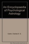 An Encyclopaedia of Psychological Astrology