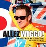 Allez Wiggo How Bradley Wiggins won the Tour de France and Olympic gold in 2012
