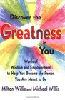Discover the Greatness in You Words of Wisdom and Empowerment to Help You Become the Person You Are Meant to Be