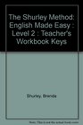 The Shurley Method English Made Easy  Level 2  Teacher's Workbook Keys