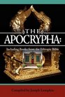 The Apocrypha: Including Books from the Ethiopic Bible