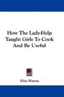 How The LadyHelp Taught Girls To Cook And Be Useful