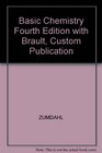 Basic Chemistry Fourth Edition with Brault Custom Publication