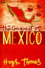 The Conquest of Mexico