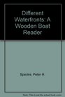 Different Waterfronts A Wooden Boat Reader