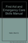First Aid and Emergency Care Skills Manual