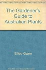 Gardener's Guide to Australian Plants