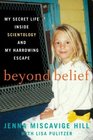 Beyond Belief My Secret Life Inside Scientology and My Harrowing Escape LARGE PRINT