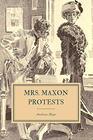 Mrs Maxon Protests