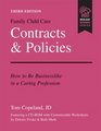 Family Child Care Contracts And Policies How to Be Businesslike in a Caring Profession