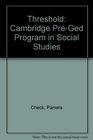 Threshold Cambridge PreGed Program in Social Studies