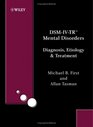 DSMIVTR Mental Disorders Diagnosis Etiology and Treatment